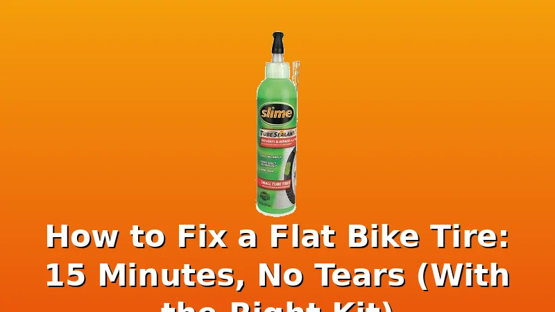 How to Fix a Flat Bike Tire: 15 Minutes, No Tears (With the Right Kit) - CyclePerch review with measurements and honest opinion