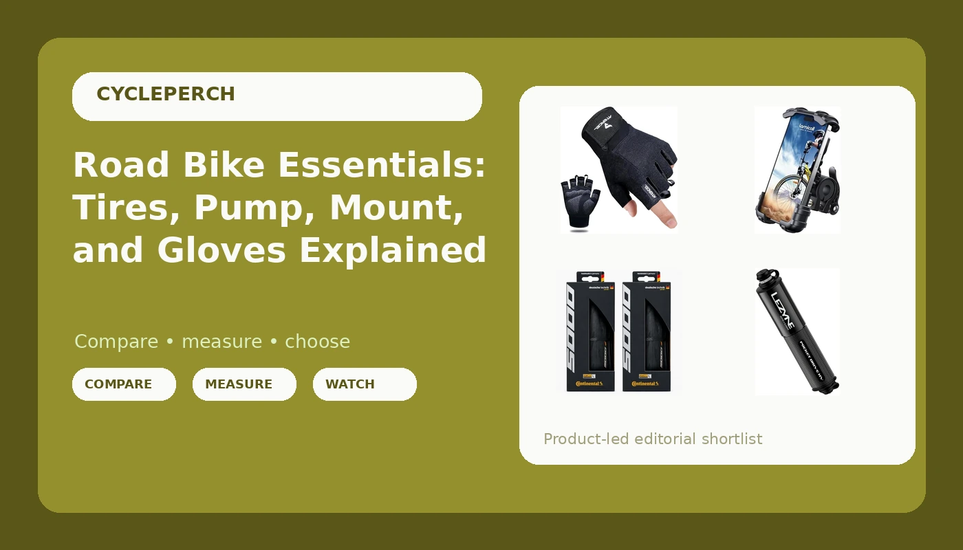 Road Bike Essentials: Tires, Pump, Mount, and Gloves Explained
